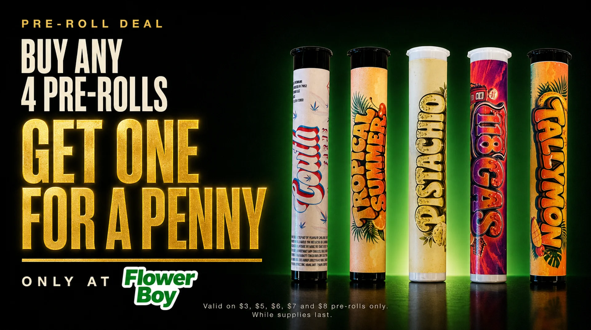 Pre-roll deal at Flower Boy Dispensary in Anthony, NM — buy any 4 pre-rolls, get one for a penny